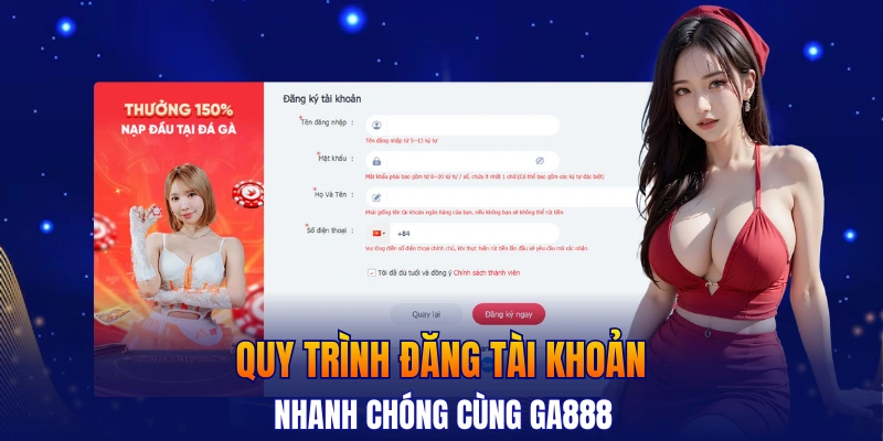 Quy trình đăng ký GA888 đơn giản 